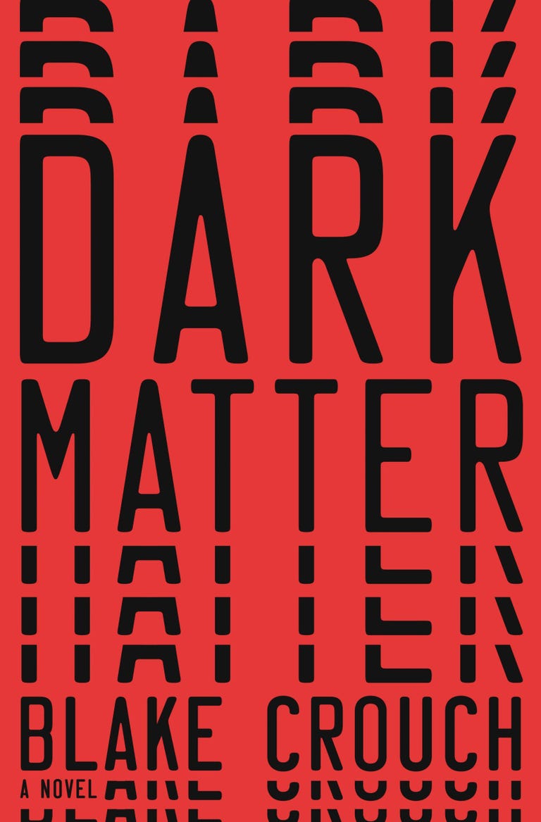 The cover of the book Dark Matter by Blake Crouch